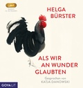 Cover: Als wir an Wunder glaubten - GOYALiT