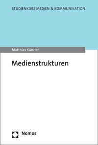 Abbildung von: Medienstrukturen - Nomos