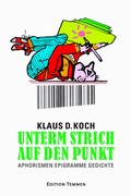 Cover: Unterm Strich auf den Punkt - Edition Temmen e.K.