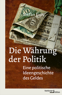 Abbildung von: Die Währung der Politik - Hamburger Edition