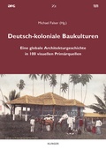 Cover: Deutsch-koloniale Baukulturen - Klinger, Dietmar