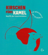 Abbildung von: Kirschen fürs Kamel - Rieder, Susanna
