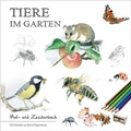 Cover: Tiere im Garten - Tecklenborg, B