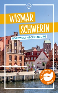 Abbildung von: Wismar Schwerin Nordwestmecklenburg - via reise