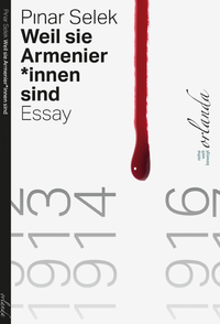 Abbildung von: Weil sie Armenier*innen sind - Orlanda Verlag GmbH
