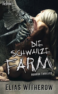 Enlarge image Cover: Die Schwarze Farm - Festa Verlag