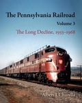Cover: The Pennsylvania Railroad - Indiana University Press