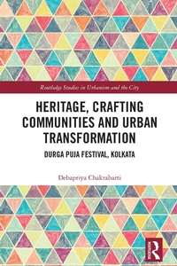 Abbildung von: Heritage, Crafting Communities and Urban Transformation - Routledge