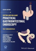 Cover: Cotton and Williams' Practical Gastrointestinal Endoscopy - Wiley-ISTE