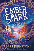Cover: Ember Spark and the Thunder of Dragons - Simon & Schuster Children's