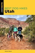 Cover: Best Dog Hikes Utah - Falcon Guides