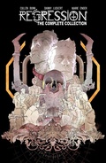 Cover: Regression: The Complete Collection Deluxe Hardcover - Image Comics