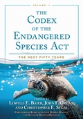 Bild: The Codex of the Endangered Species Act, Volume II - Rowman & Littlefield Publishers