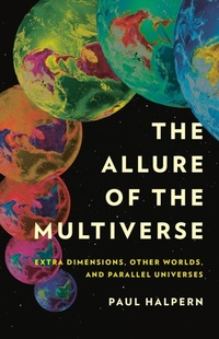 Abbildung von: The Allure of the Multiverse - Basic Books