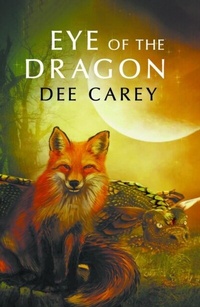 Abbildung von: EYE OF THE DRAGON - Writers Branding LLC