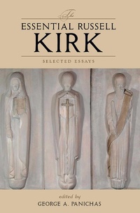 Enlarge image Cover: The Essential Russell Kirk - Simon + Schuster Inc.