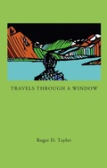 Cover: Travels Through a Window - The FitzRoy Press