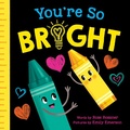 Cover: You're So Bright - Sourcebooks Wonderland