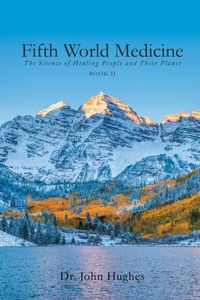 Abbildung von: Fifth World Medicine (Book II) - Bookside Press