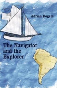 Enlarge image Cover: Navigator and the Explorer - Distributed By Ingram Spark