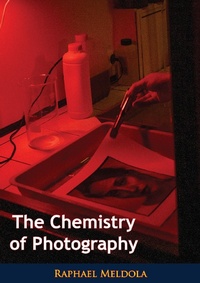 Abbildung von: Chemistry of Photography - Patavium Publishing