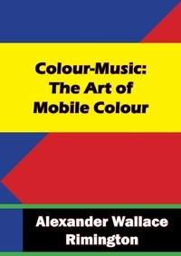 Abbildung von: Colour-Music: The Art of Mobile Colour - Patavium Publishing