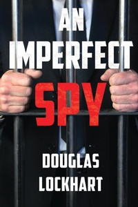 Enlarge image Cover: An Imperfect Spy - Vanguard Press
