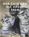Cover: Our Cats and All About Them - their varieties, habits and management - Intell Book Publishers