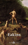 Cover: Delphi Complete Works of Thomas Eakins Illustrated - Delphi Publishing Ltd