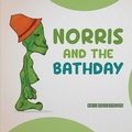 Cover: Norris and the Bathday - Catherine Eleanor Richardson