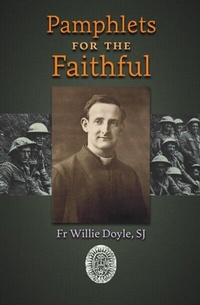 Abbildung von: Pamphlets for the Faithful - The Cenacle Press at Silverstream Priory