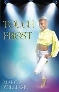 Enlarge image Cover: Touch of Frost - Marcia M Publishing