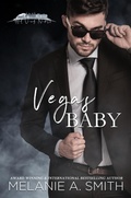 Cover: Vegas Baby: A Protector Romantic Suspense Novella (Hot Vegas Nights) - Wicked Dreams Publishing