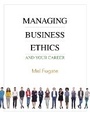 Cover: Managing Business Ethics - Chicago Business Press