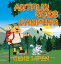 Cover: Arthur Goes Camping - Gene Lipen