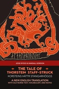 Cover: The Tale of Thorstein Staff-Struck (?orsteins ?attr stangarhoeggs) - Jules William Press