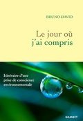 Cover: Le jour o&ugrave; j'ai compris - Grasset