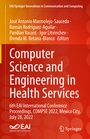 Cover: Computer Science and Engineering in Health Services - Springer