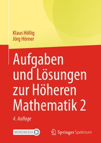 Abbildung von: Aufgaben und Lösungen zur Höheren Mathematik 2 - Springer Spektrum