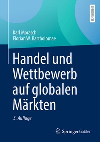 Abbildung von: Handel und Wettbewerb auf globalen Märkten - Springer Gabler