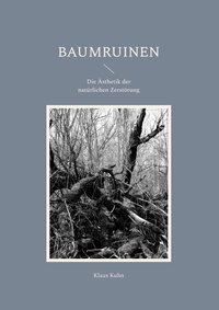 Abbildung von: Baumruinen - Books on Demand