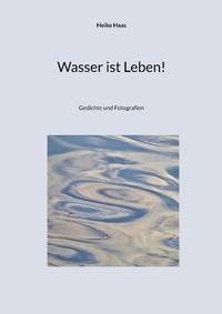 Enlarge image Cover: Wasser ist Leben! - Books on Demand