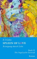 Cover: SPLEEN OF LOVE - Reinigung durch Liebe - Books on Demand