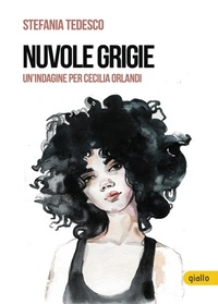 Abbildung von: Nuvole grigie. Un'indagine per Cecilia Orlandi - Voci;Scatole Parlanti