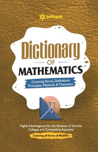 Enlarge image Cover: Dictionary of Mathematics - Arihant Publications India Limited