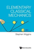 Cover: Elementary Classical Mechanics - World Scientific Publishing Co Pte Ltd