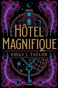 Cover: H&ocirc;tel Magnifique - Bayard Jeunesse
