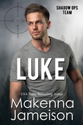 Cover: Luke (Shadow Ops Team, #3) - Makenna Jameison