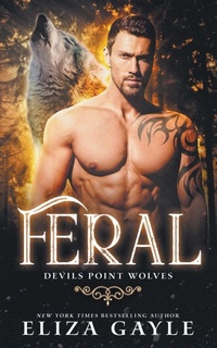 Enlarge image Cover: Feral - Gypsy Ink Books