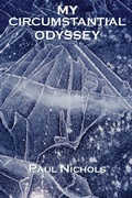 Cover: My Circumstantial Odyssey - Paul Nichols